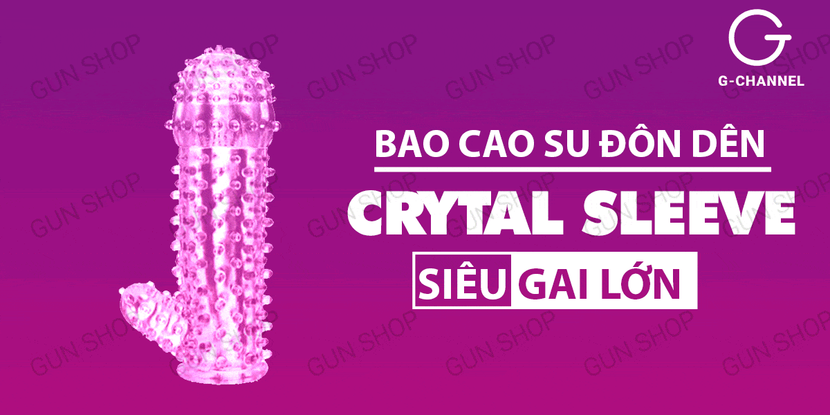 Cửa hàng bán Bao cao su đôn dên tăng kích thước Crytal Sleeve - Gai mềm  giá tốt
