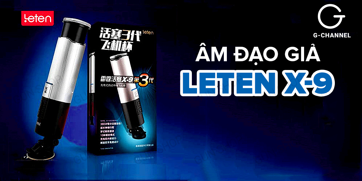 Shop bán Âm đạo giả sạc điện thụt đẩy tự động - Leten X-9 nhập khẩu