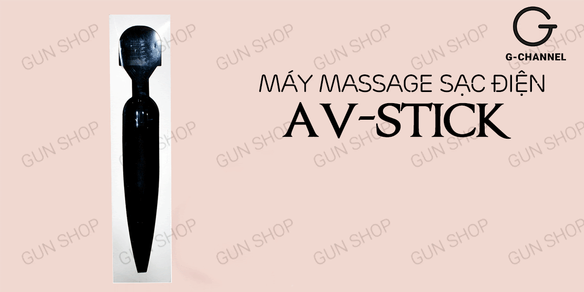 Máy Massage AV Stick Sạc Điện Chày Rung Tình Yêu Cao Cấp