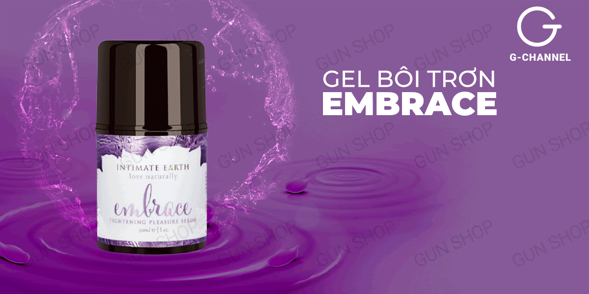 Gel Se Khít Vùng Kín Tăng Khoái Cảm Nữ Embrace 30ml