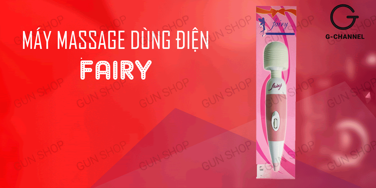 Sỉ Máy massage dùng điện nhiều tần số rung - Fairy chày rung tình yêu siêu mạnh  có tốt không?