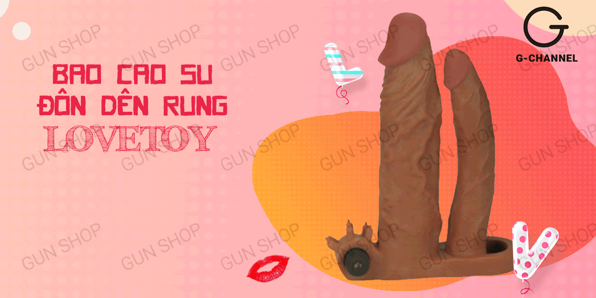 So sánh Bao cao su đôn dên tăng kích thước rung mạnh Lovetoy 2 đầu  nhập khẩu