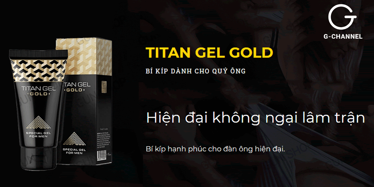 Gel Titan Gold tăng kích thước dương vật - Hỗ trợ quan hệ lâu ra - Chai 50ml