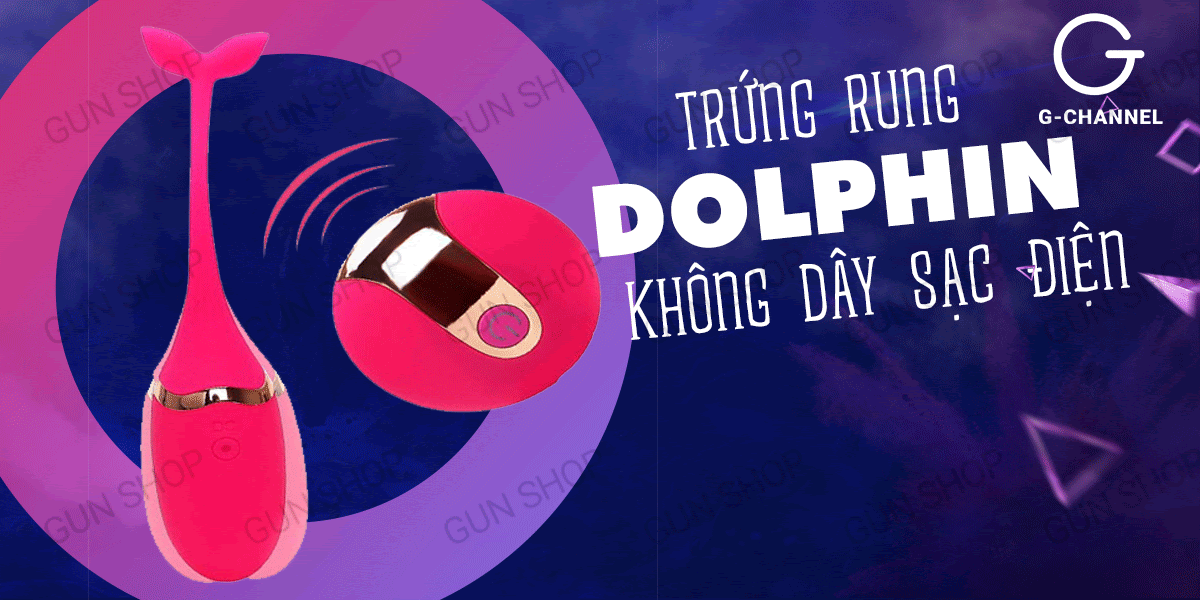 Thông tin Trứng rung hình cá heo không dây giá rẻ 10 chế độ sextoy tình yêu chính hãng
