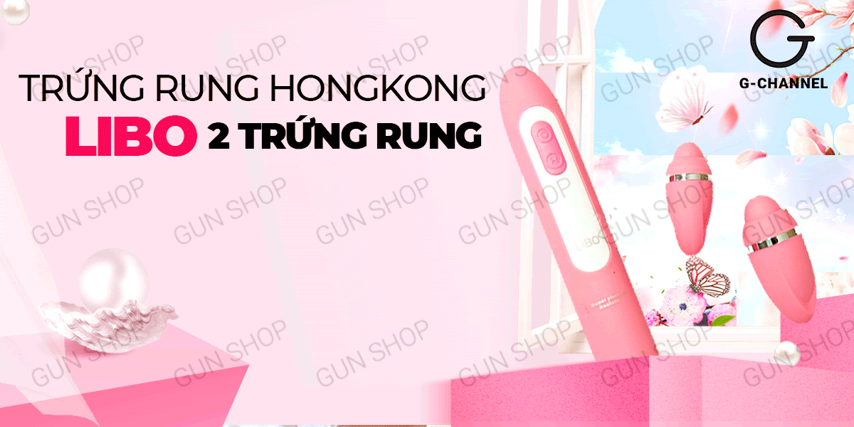 Máy rung 2 trứng sạc điện Libo kích thích cực mạnh