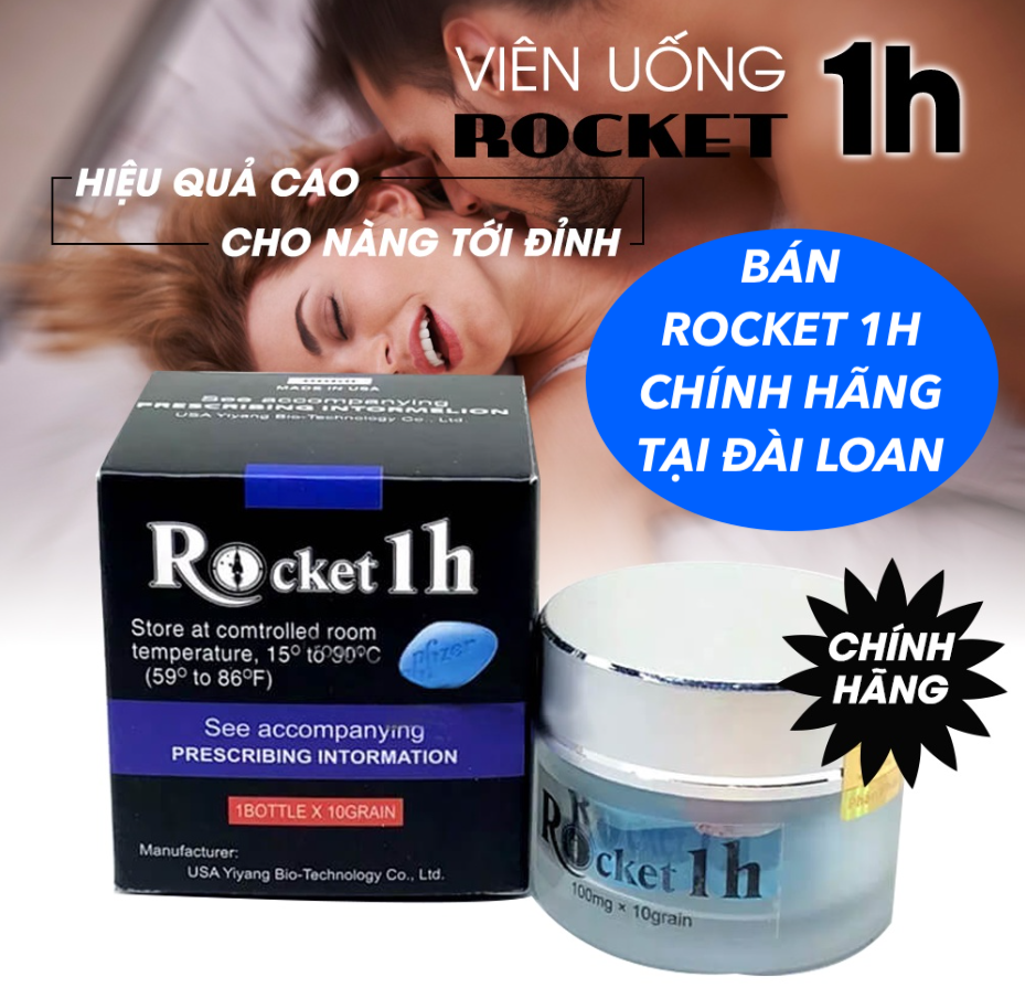 Rocket 1h tại Đài Loan mua bán thuốc cường dương ở đâu? Giá bao nhiêu?