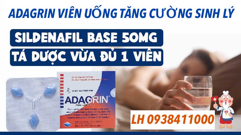 Đánh giá Viên uống Adagrin 50mg chống xuất tinh sớm làm cương dương kéo dài thời gian giá sỉ