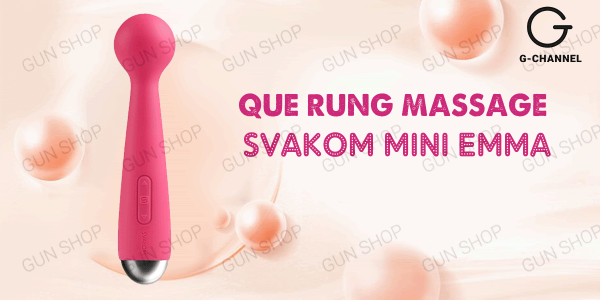  So sánh Que rung massage điểm G rung cực mạnh sạc điện - Svakom Mini Emma hàng mới về